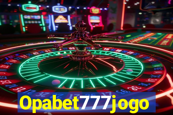 Opabet777jogo