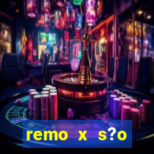 remo x s?o bernardo palpite