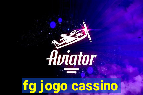 fg jogo cassino