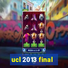 ucl 2013 final