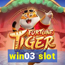 win03 slot