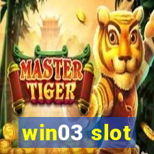 win03 slot