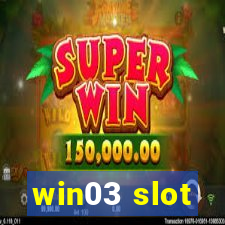 win03 slot