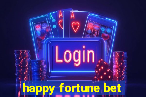 happy fortune bet