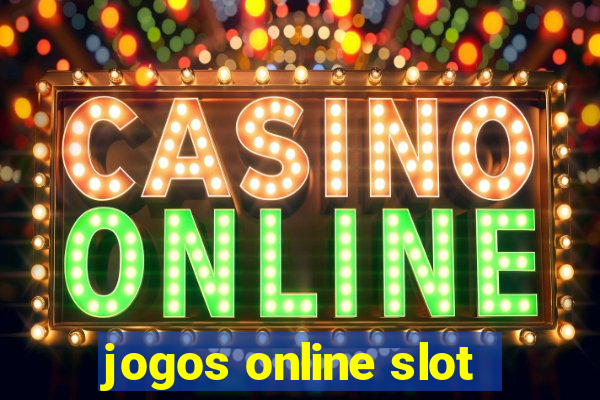 jogos online slot