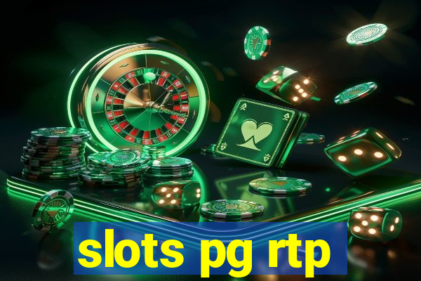 slots pg rtp