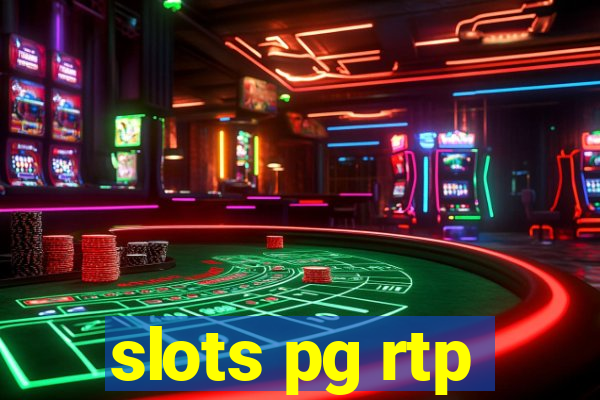 slots pg rtp