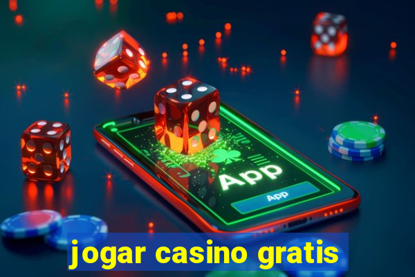 jogar casino gratis