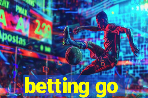 betting go