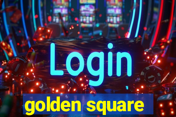 golden square