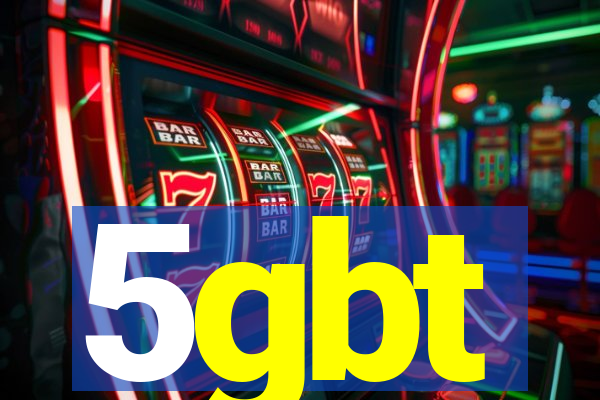 5gbt