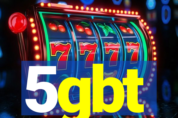 5gbt