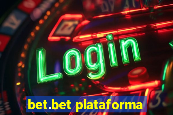 bet.bet plataforma