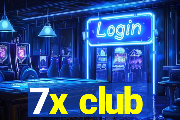 7x club