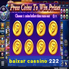 baixar cassino 222