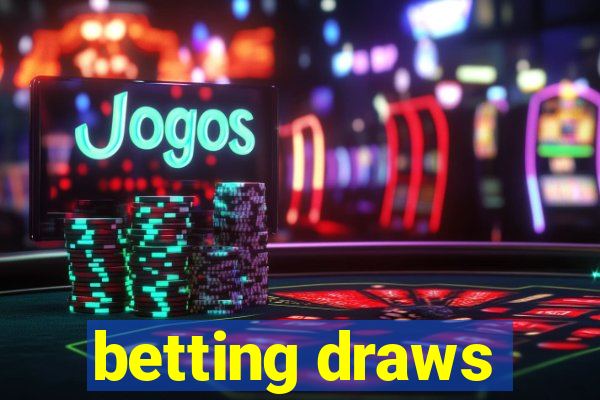 betting draws