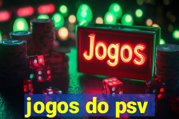 jogos do psv