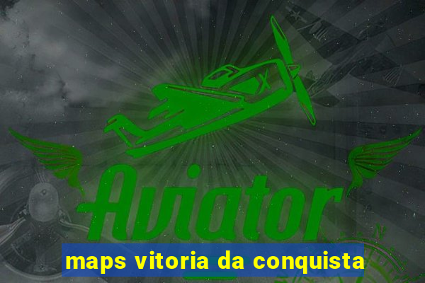 maps vitoria da conquista