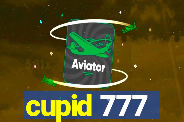 cupid 777