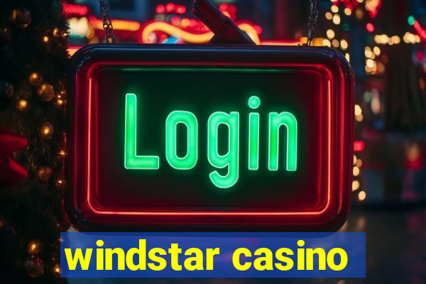 windstar casino