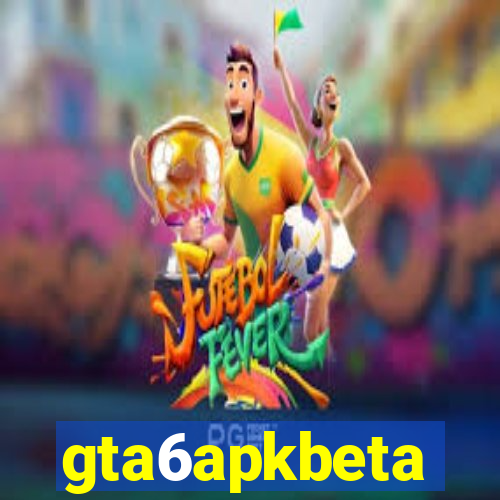 gta6apkbeta