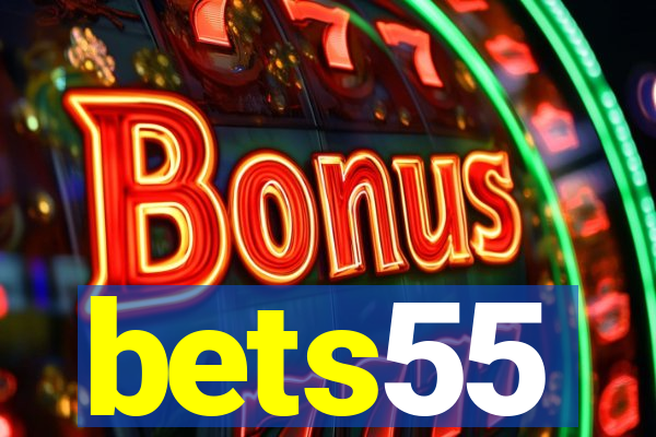 bets55