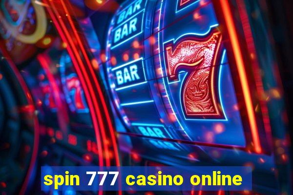 spin 777 casino online