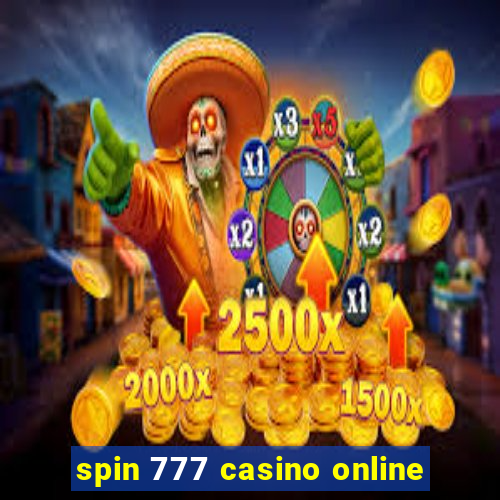 spin 777 casino online