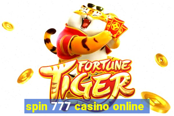 spin 777 casino online