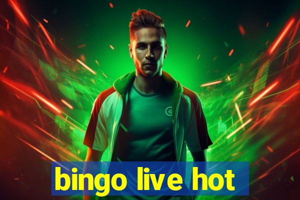 bingo live hot