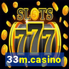 33m.casino