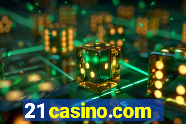 21 casino.com