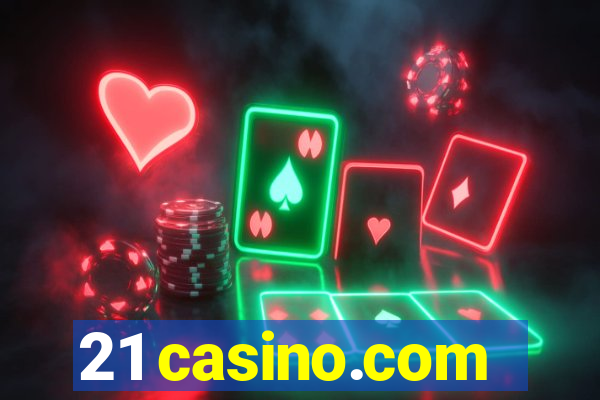 21 casino.com