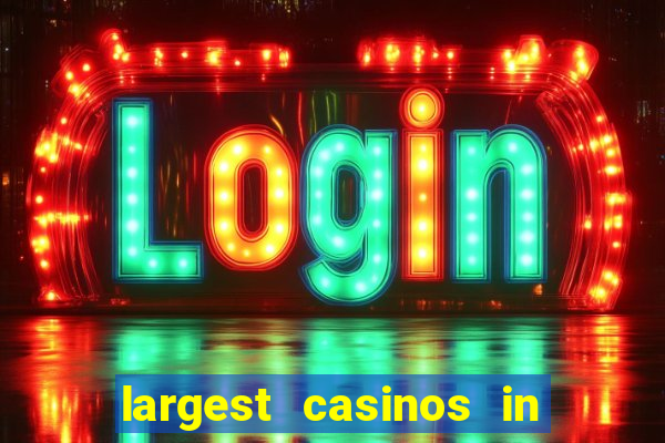 largest casinos in the united states