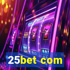 25bet com