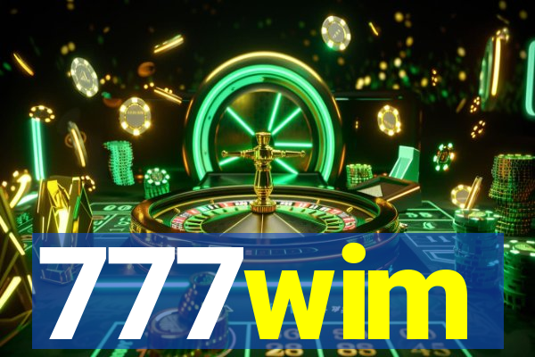 777wim