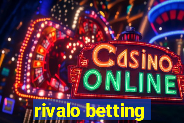 rivalo betting