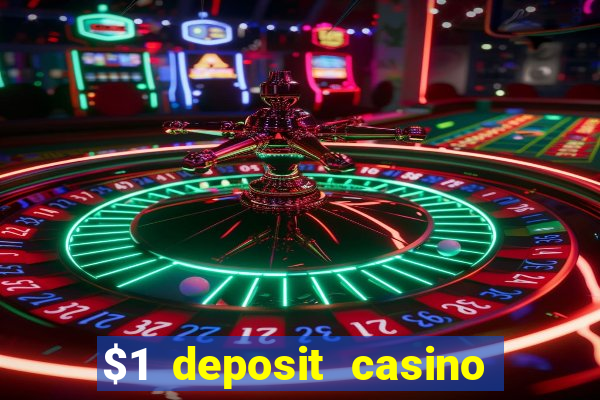 $1 deposit casino nz 2024