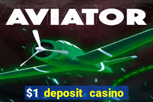 $1 deposit casino nz 2024