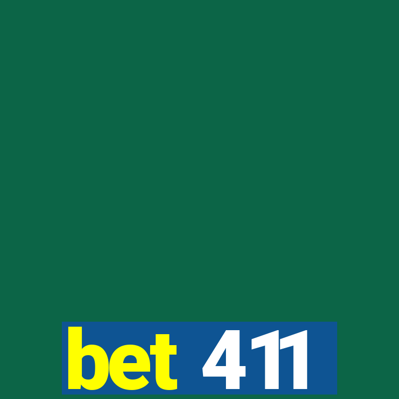 bet 411