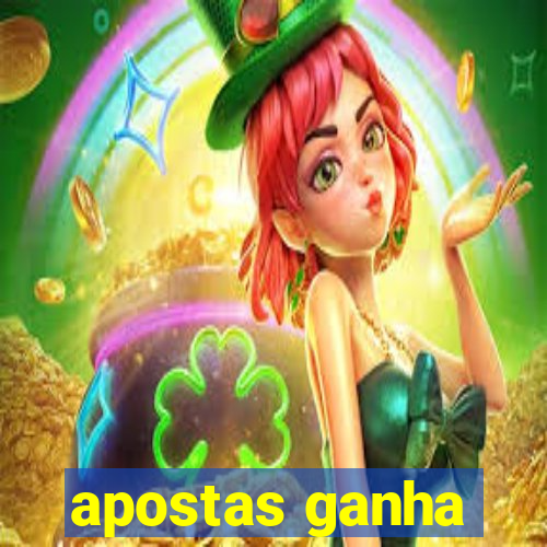 apostas ganha