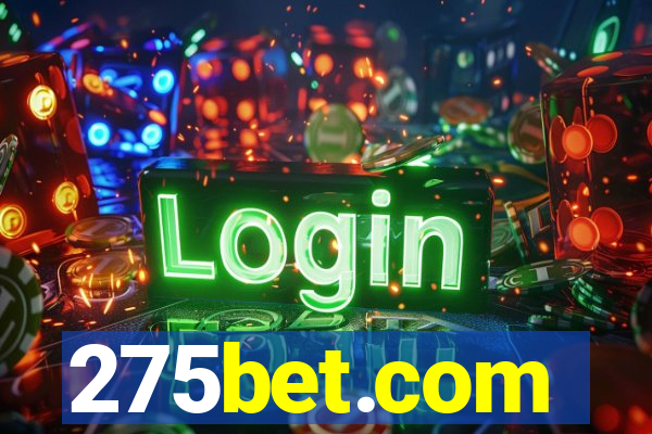 275bet.com