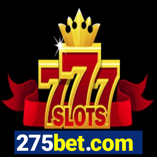 275bet.com