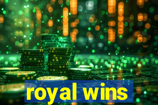 royal wins