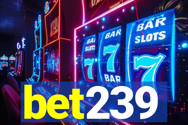 bet239