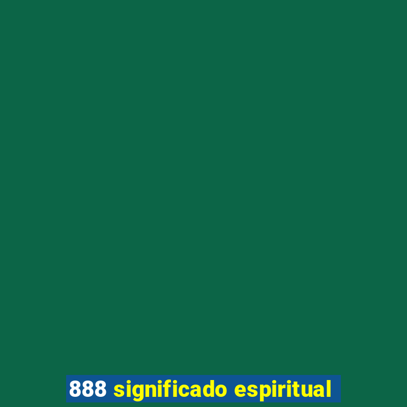 888 significado espiritual