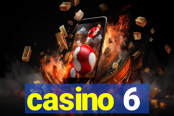 casino 6