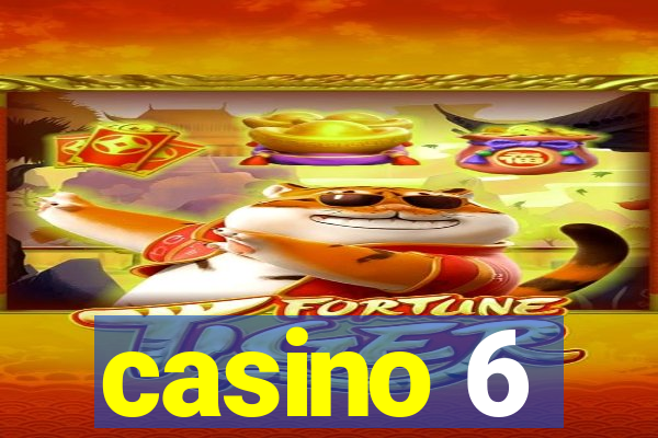 casino 6