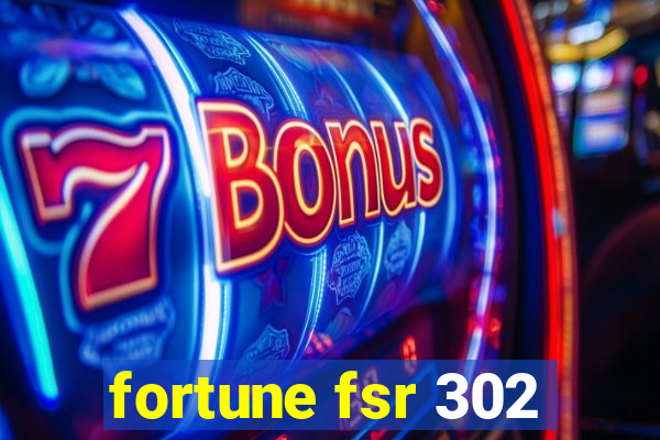 fortune fsr 302