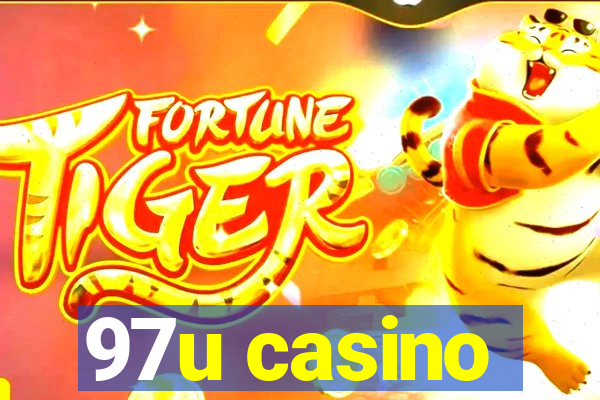 97u casino